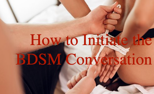 How to initiate a BDSM conversation with trust, consent, and structured communication.